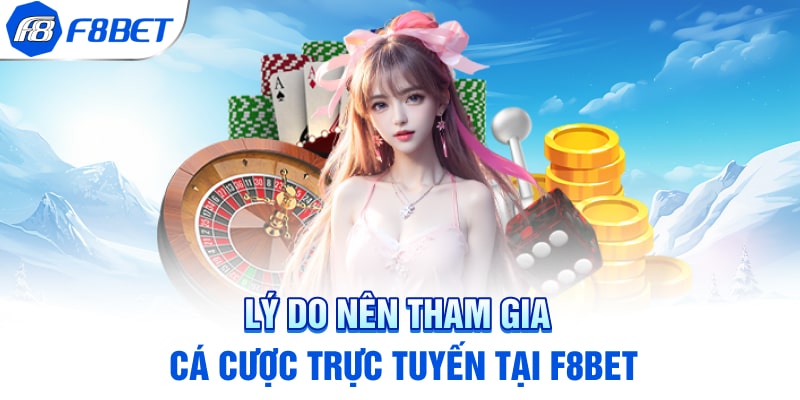 F8bet với độ uy tín cực cao