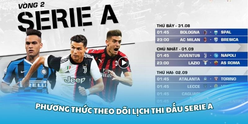 Các phương thức theo dõi lịch thi đấu Serie A hiệu quả